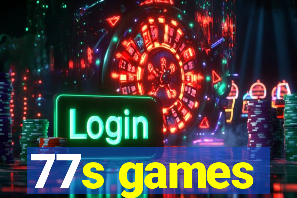 77s games